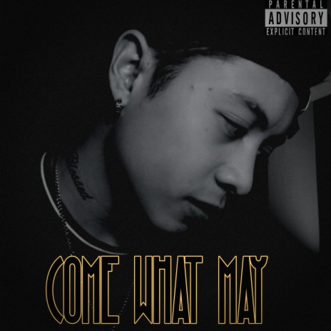 Come What May ft. Bal00n Beats | Boomplay Music