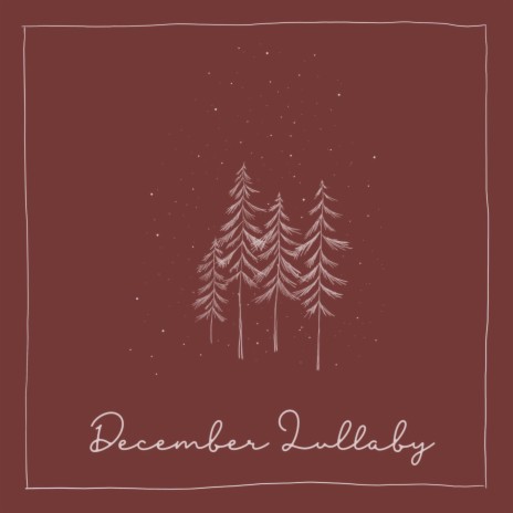 December Lullaby ft. The Octobers | Boomplay Music