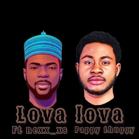 Lova Lova ft. Nexx_xs | Boomplay Music