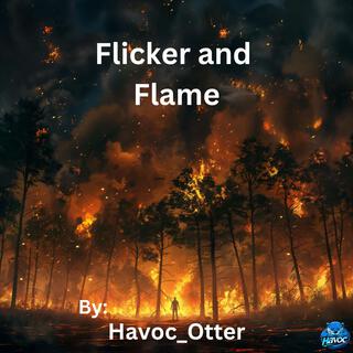 Flicker and Flame lyrics | Boomplay Music