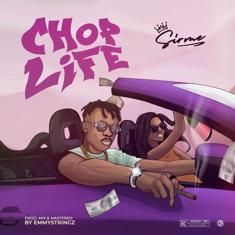 ChopLife | Boomplay Music