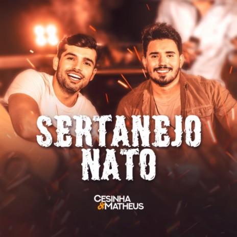 Sertanejo Nato | Boomplay Music