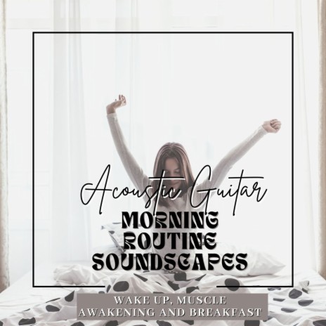 Morning Routine Soundscapes