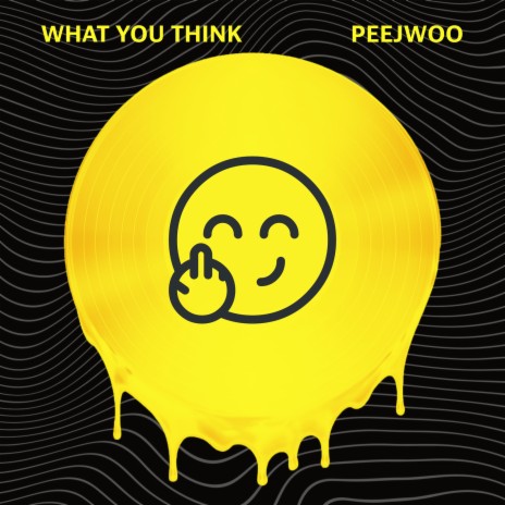 What You Think | Boomplay Music