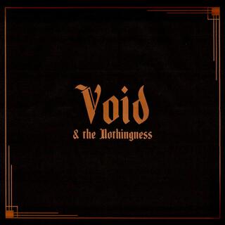 Void & The Nothingness