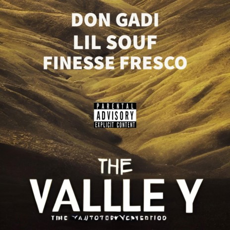 The Valley ft. Lil Souf & Finesse Fresco | Boomplay Music
