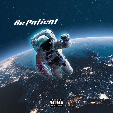 Be Patient YTN luhJaay ft. YTN luhXay, LONGMONEY TAY & YTN C3 | Boomplay Music