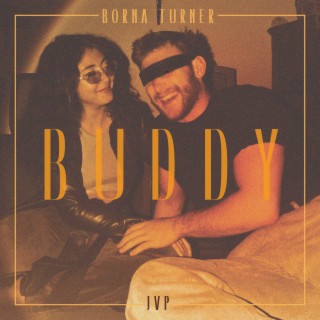 BUDDY ft. JVP lyrics | Boomplay Music