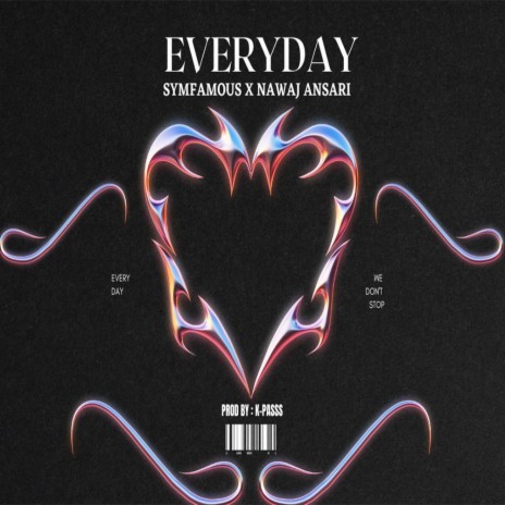 Everyday ft. Nawaj Ansari & K-pass | Boomplay Music