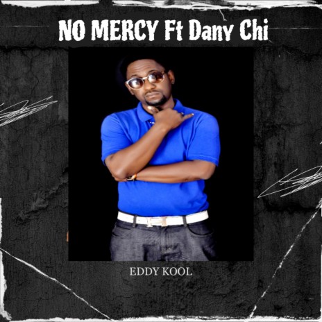 NO MERCY ft. Dani chi | Boomplay Music