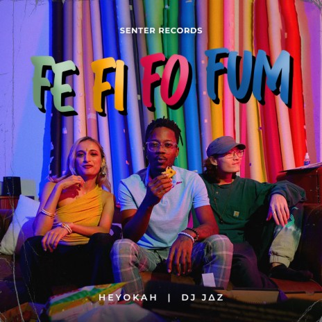 FE FI FO FUM ft. DJ Jaz | Boomplay Music