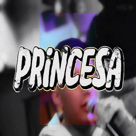 PRINCESA | Boomplay Music