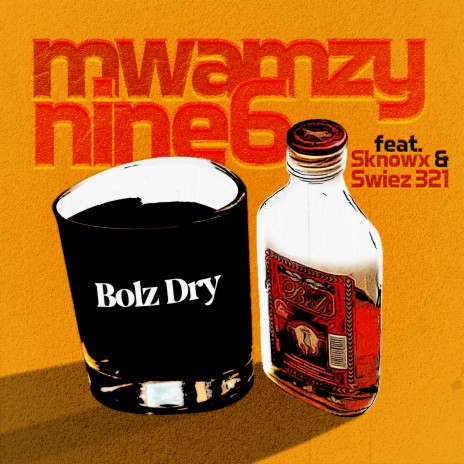 Bolz Dry ft. Swiez 321 & Sknowx | Boomplay Music