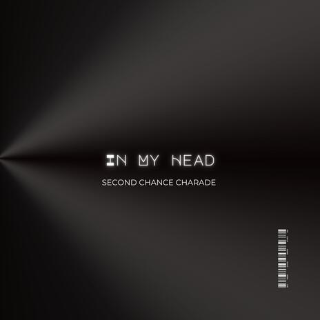 In My Head | Boomplay Music