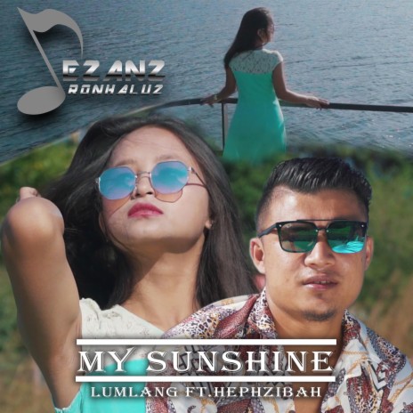 My Sunshine ft. Dauio, Lumlang Lapang & Hephzibah | Boomplay Music