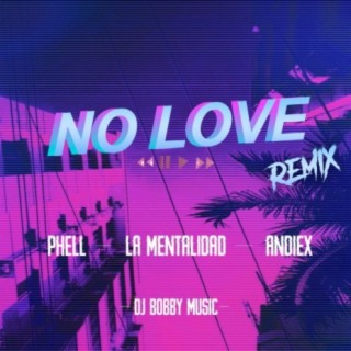 No Love (Remix)