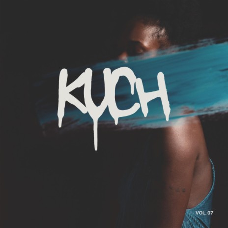 KUCH | Boomplay Music