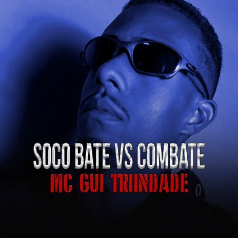 Soco Bate Vs Combate | Boomplay Music