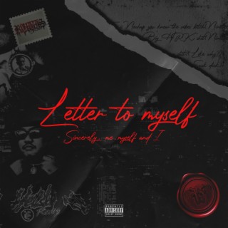 Letter To Myself lyrics | Boomplay Music