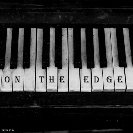 On the Edge | Boomplay Music