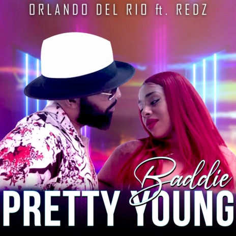 Pretty Young Baddie ft. Redz | Boomplay Music