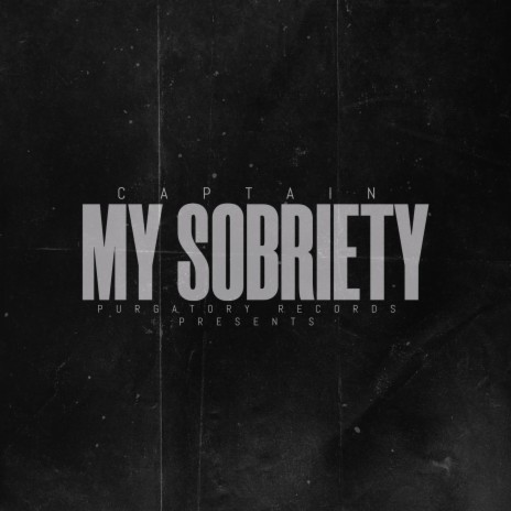 My Sobriety | Boomplay Music