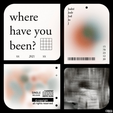 where have you been? | Boomplay Music