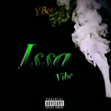 Issa Vibe | Boomplay Music