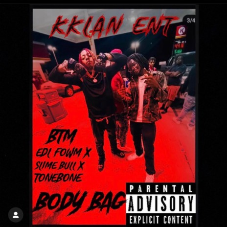 BODY BAG ft. SLIME BULL, EDL FOWM & TONE BONE | Boomplay Music