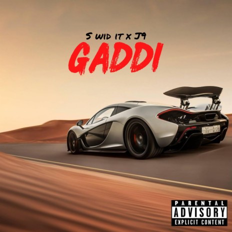Gaddi ft. J9 | Boomplay Music
