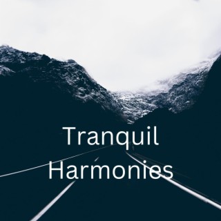 Tranquil Harmonies