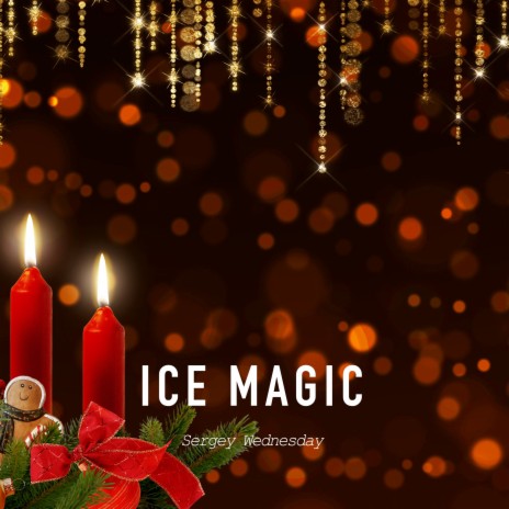 Ice Magic | Boomplay Music