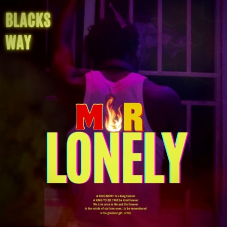 Mr LONELY | Boomplay Music