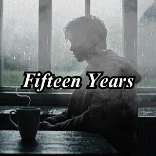 Fifteen Years