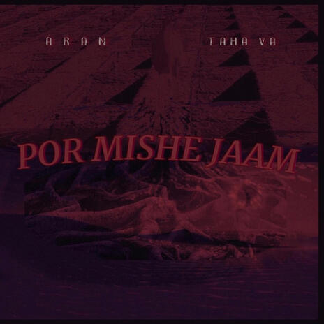 Por Mishe Jaam ft. Taha Va | Boomplay Music