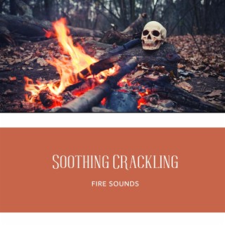 Soothing Crackling Fire Sounds - Healing Spirits