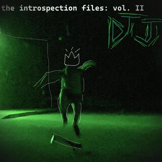 The Introspection Files: Volume II