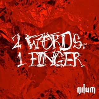 2 Words, 1 Finger