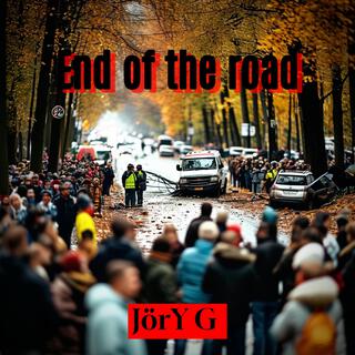 End of the Road lyrics | Boomplay Music