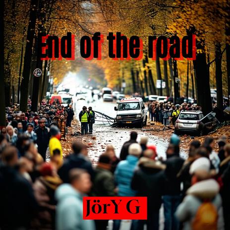 End of the Road