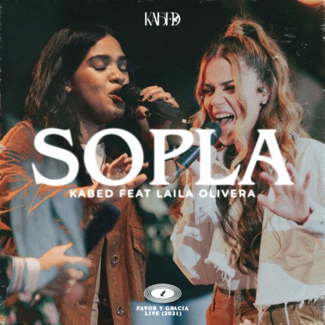 Sopla (Live) ft. Laila Olivera | Boomplay Music