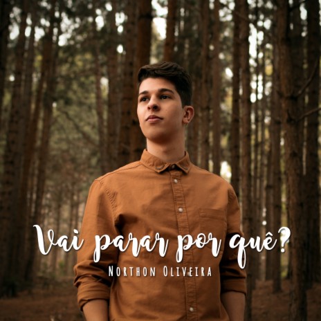 Vai Parar por Quê?