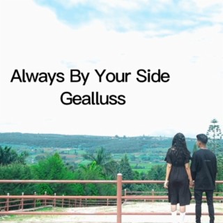 Always by Your Side