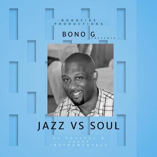 Jazz Vs Soul