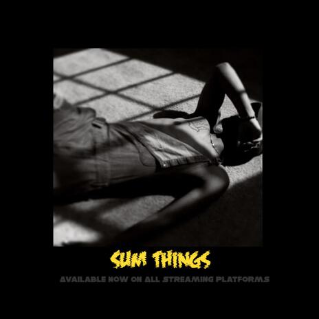 Sum Things | Boomplay Music