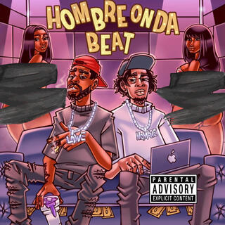 Hombre On Da Beat