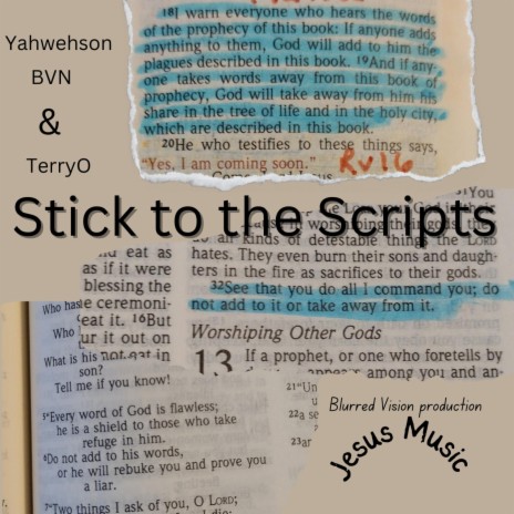 Stick to the Scripts ft. Yahwehson & BVN