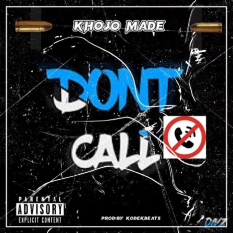 Don’t Call | Boomplay Music