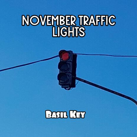 November Traffic Lights