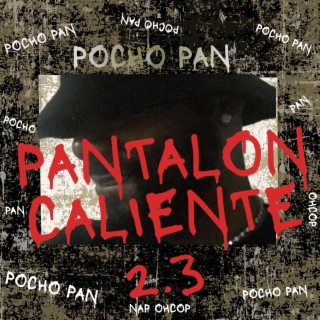 PANTALON CALIENTE 2.3